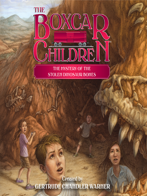 Title details for The Mystery of the Stolen Dinosaur Bones by Gertrude Chandler Warner - Wait list